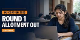 DU CSAS UG Round 1 Seat Allotment 2026 Out